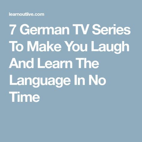 7 German TV Series To Help You Learn German