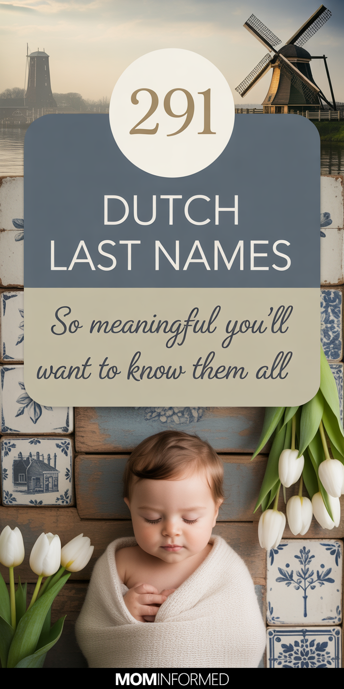 291 Dutch Last Names So Meaningful You’ll Want to Know Them All